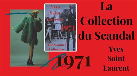 yves saint laurent 1971 expo|ysl scandal collection 1971.